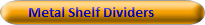 FileMax Filing Accessorries - Metal Shelf Dividers